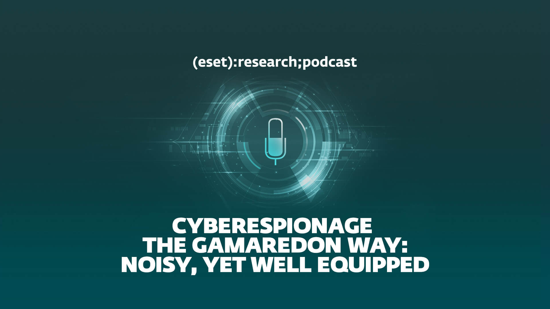 Подкаст ESET Research: Gamaredon